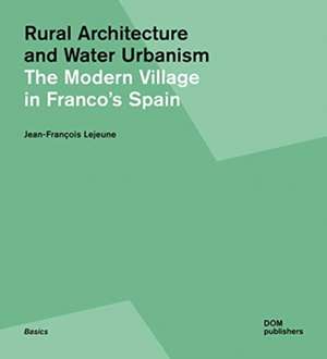 Rural Utopia and Water Urbanism de Jean-François Lejeune