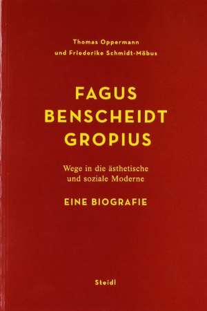 Fagus - Benscheidt - Gropius de Thomas Oppermann