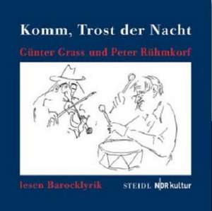 Komm, Trost der Nacht de Günter Grass