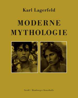 Lagerfeld, K: Moderne Mythologie