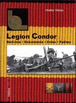 Legion Condor de Walter Waiss