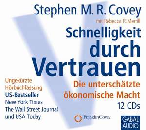 Schnelligkeit durch Vertrauen de Stephen R. Covey