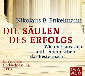 Die Säulen des Erfolgs de Niklaus B. Enkelmann