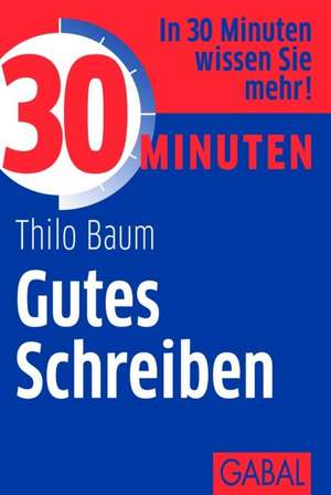 30 Minuten Schreiben de Thilo Baum