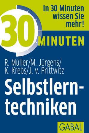 30 Minuten Selbstlerntechniken de Rudolf Müller