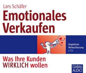 Emotionales Verkaufen de Lars Schäfer