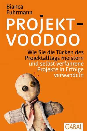 Projekt-Voodoo® de Bianca Fuhrmann