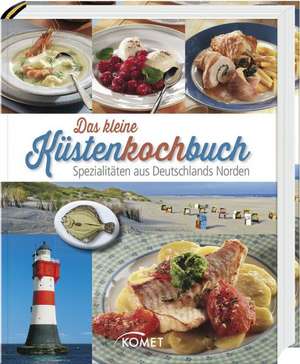 Das kleine Küstenkochbuch