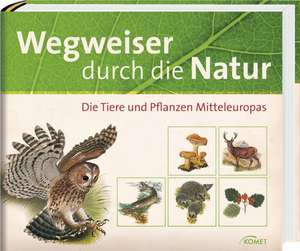 Wegweiser durch die Natur