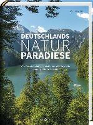 Deutschlands Naturparadiese de Rolf Fischer