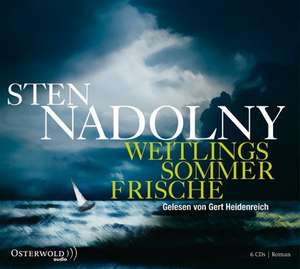 Weitlings Sommerfrische de Sten Nadolny