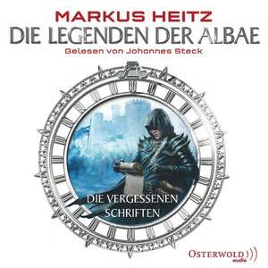 Die Legenden der Albae - Die vergessenen Schriften de Markus Heitz