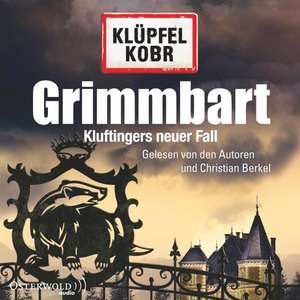 Grimmbart de Volker Klüpfel