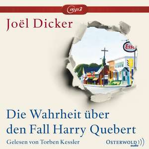 Die Wahrheit über den Fall Harry Quebert de Joël Dicker