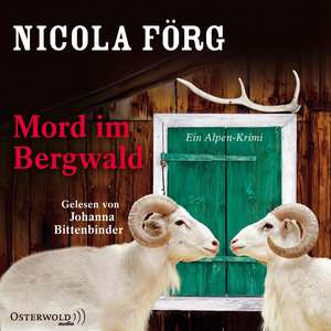 Mord im Bergwald de Nicola Förg