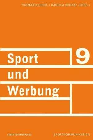 Sport und Werbung de Thomas Schierl