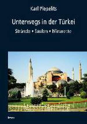 Unterwegs in der Türkei de Karl Plepelits