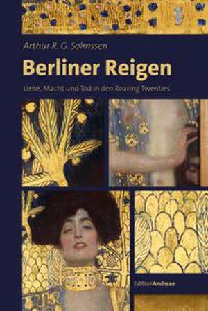 Berliner Reigen de Arthur R. G. Solmssen