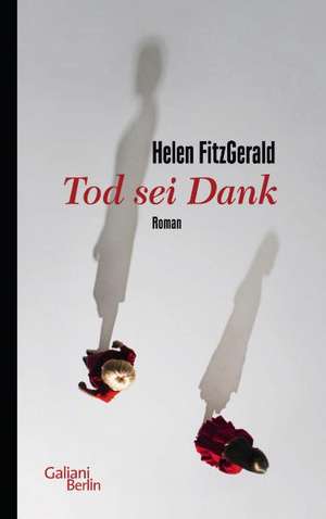 Tod sei Dank de Helen Fitzgerald