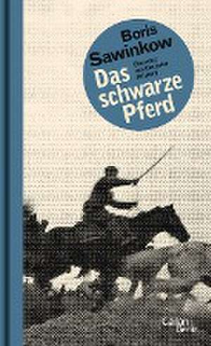 Das schwarze Pferd de Boris Sawinkow