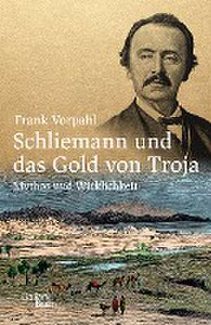 Schliemann und das Gold von Troja de Frank Vorpahl