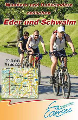 Wandern und Radwandern zwischen Eder und Schwalm 1 : 25 000