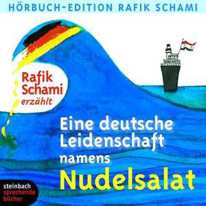 Eine deutsche Leidenschaft namens Nudelsalat de Rafik Schami