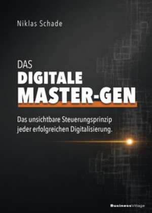 Das digitale Master-Gen de Niklas Schade