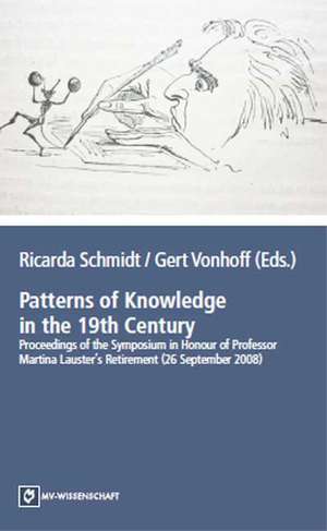 Patterns of Knowledge in the 19th Century de Ricarda Schmidt