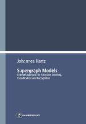 Supergraph Models de Johannes Hartz