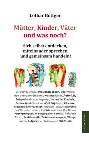 Mütter, Kinder, Väter und was noch? de Lothar Böttger