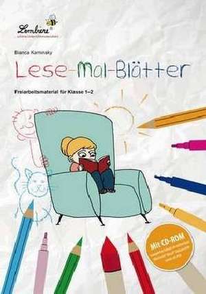 Lese-Mal-Blätter. Grundschule, Deutsch, Klasse 1-2 de Bianca Kaminsky