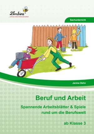 Beruf und Arbeit de Janine Dehn