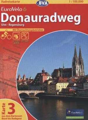 BVA-Radreisekarte Eurovelo 6 Karte 03 Donauradweg 1 : 100 000