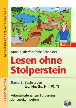 Lesen ohne Stolperstein 2 - Buchstaben Uu, Nn, Ss, Hh, Ff, Tt de Anna Kistler