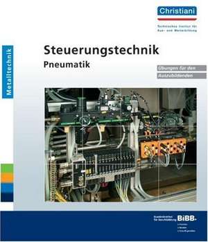 Steuerungstechnik Pneumatik