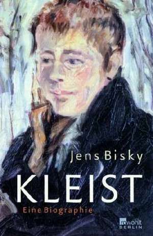 Kleist de Jens Bisky