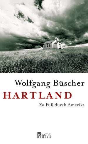 Hartland de Wolfgang Büscher