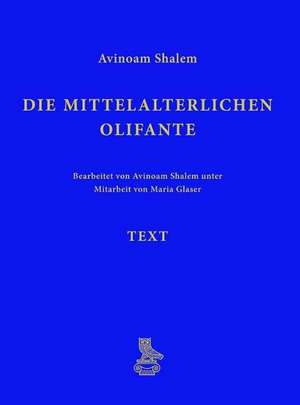 Die Mittelalterlichen Olifante: Robert Wilson's Legacy de Avinoam Shalem