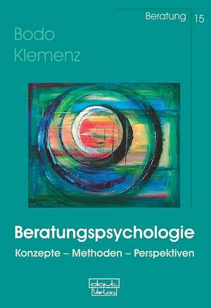 Beratungspsychologie de Bodo Klemenz