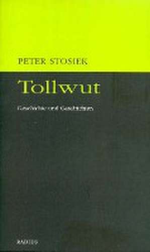 Tollwut de Peter Stosiek