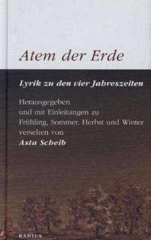 Atem der Erde de Asta Scheib