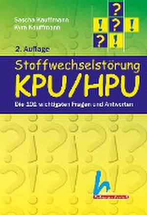 Stoffwechselstörung KPU/HPU de Sascha Kauffmann