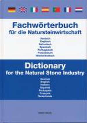 Fachwörterbuch für die Natursteinwirtschaft