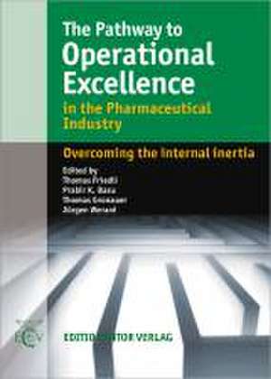 The Pathway to Operational Excellence de Th. Friedli