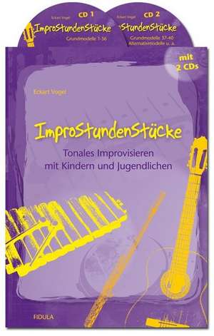 ImproStundenStücke de Eckart Vogel