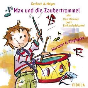 Max und die Zaubertrommel / 2 CDs de Gerhard A. Meyer