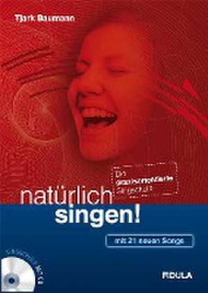 natürlich singen! de Tjark Baumann