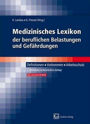 Medizinisches Lexikon der beruflichen Belastungen und Gefährdungen de Kurt Landau