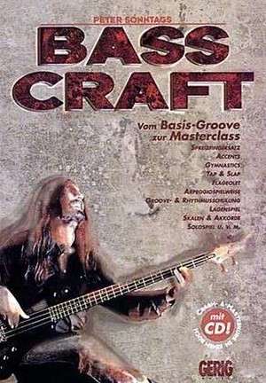 Bass Craft. Inkl. CD de Peter Sonntag